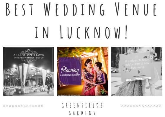 want-to-make-your-wedding-day-unforgettable-choose-the-best-wedding-venue-in -Lucknow