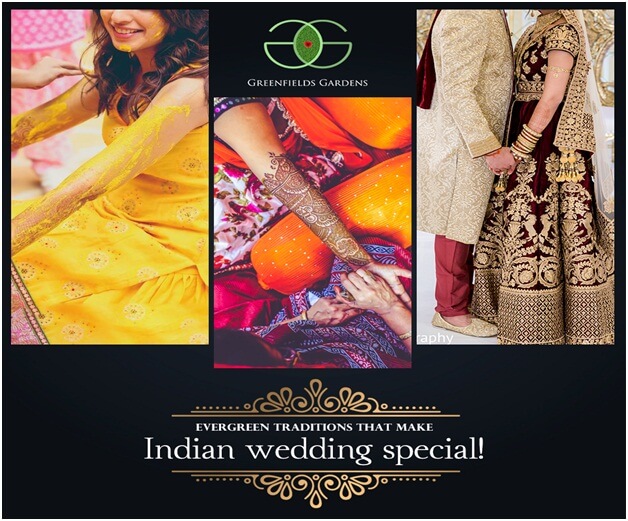 Evergreen Traditions That Make Indian Weddings Special